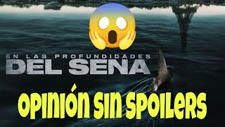 En las Profundidades del Sena Opinión Sin Spoilers 🦈🎬🦈 [upl. by Pik]