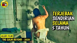 5 Tahun Gadis ini Sendirian Terjebak di atas Apartemen Karena Tsunami  Alur Cerita Film Calm Beyond [upl. by Elamrej304]