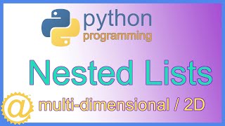 Python Nested Lists  MultiDimensional List with Code Example  Learn Python Programming [upl. by Harod]