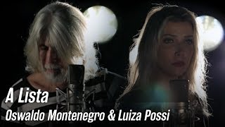 Luiza Possi e Oswaldo Montenegro  quotA Listaquot [upl. by Adna]