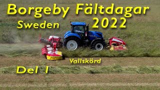 Borgeby Fältdagar 2022 Vallskörd del 1 [upl. by Tara]