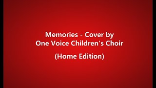 Memories  One Voice Childrens Choir lyrics [upl. by Euell]