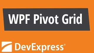 WPF Pivot Grid Getting Started [upl. by Tletski507]