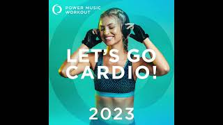 Lets Go Cardio 2023 Nonstop Workout Mix 132 BPM [upl. by Barclay147]