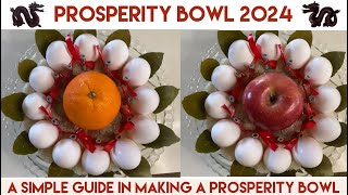 Prosperity Bowl 2024  Simple Guide in Making Prosperity Bowl  Year of the Wooden Dragon [upl. by Loyce857]