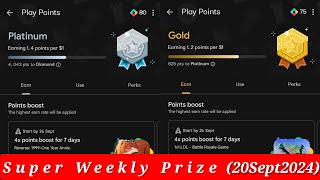 Play Points Super Weekly Prize  Google Play Points Special Perk [upl. by Perce890]