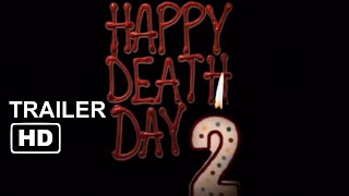 Happy Death Day 2  Happy Death Day 2U  official trailer 2019 [upl. by Maritsa110]