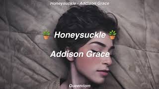 Honeysuckle  Addison Grace Sub Español [upl. by Hinkel]