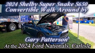 2024 Shelby Super Snake S650 Convertible at the 2024 Ford Nats Carlisle Video 5 shelbysupersnake [upl. by Assyram]