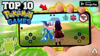 Top 10 BEST Pokemon Games For Android in 2024  High Graphics Emulator Edition [upl. by Ahseinat]