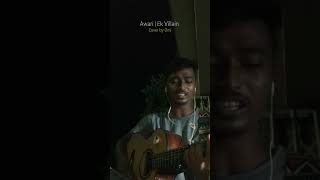 Awari  Ek Villain  Cover by Omi [upl. by Yevre]