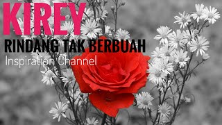 KIREY Rindang tak berbuah Lagu amp lirik  Tembang kenangan [upl. by Burne165]