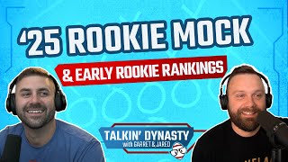 2025 Dynasty Rookie Mock Draft amp Early Rookie Rankings  Talkin Dynasty  Ep 13 [upl. by Notsej488]