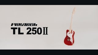 PLAYTECH  エレキギター TL250Ⅱ [upl. by Swinton]