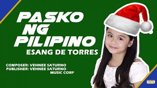 Esang De Torres  Pasko Ng Pilipino Official Lyric Video [upl. by Solegnave]