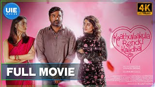 Kaathuvaakula Rendu Kaadhal  Tamil Movie  Vijay Sethupathi Nayanthara Samantha  Vignesh Shivan [upl. by Grimes]