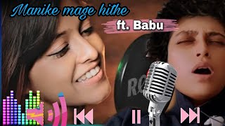 Manike Mage Hithe Bengali Version ft Babu  Yohani  Trending Song Manike Mage Hithe  Babu Series [upl. by Gould272]