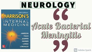 ACUTE BACTERIAL MENINGITIS  Etiopathogenesis  Clinical Features  Diagnosis  Treatment  Harrison [upl. by Eserahs566]