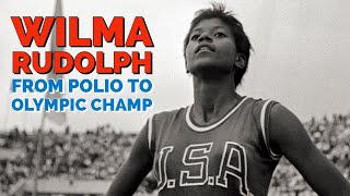 Wilma Rudolph  From Polio Contorting her Leg to the first Woman to Win Three Gold Medals [upl. by Joline]