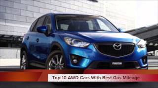 Top 10 2013 AWD Cars with Best Gas Mileage [upl. by Nnylcaj651]