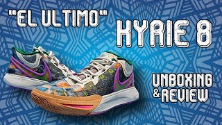 Kyrie 8 quotEl Ultimoquot Unboxing amp Review [upl. by Nalrah]