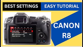 Canon R8 Full Tutorial amp Best Settings Hindi  Urdu [upl. by Frasch]