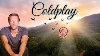 COLDPLAY  O LYRICS [upl. by Tench]