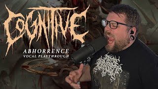 Cognitive  Abhorrence Vocal Playthrough [upl. by Enibas]