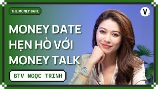 Làm nội dung về tiền thì có giỏi về tiền  BTV Ngọc Trinh  TheMoneyDate SS2 Ep14 [upl. by Assirek]