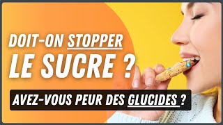 Le sucre estil vraiment mauvais  Doit on arrêter de consommer du Sucre [upl. by Marley]