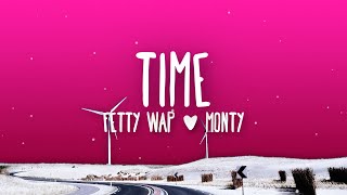 Fetty Wap  Time Lyrics Ft Monty [upl. by Daryle]