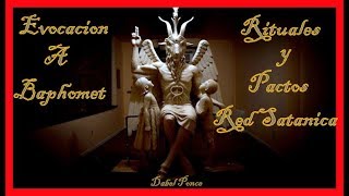 EVOCACION A BAPHOMET  RITUALES Y PACTOS RED SATANICA FACEBOOK [upl. by Nahtanaoj567]