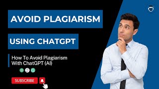 How To Avoid Plagiarism With ChatGPT AI  3 Plagiarism Checking Tools [upl. by Jacinto]