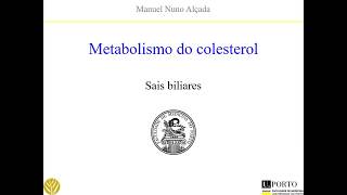 Metabolismo dos Sais Biliares 2020 [upl. by Roobbie]