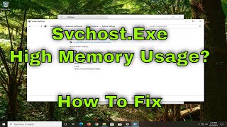 Fix SvchostExe Using High Memory on Windows 78 and 10 [upl. by Adiari835]