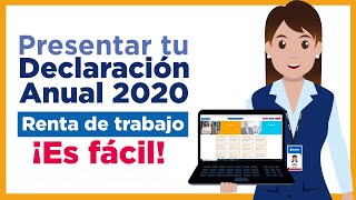 Pasos para presentar tu Declaración Anual por Rentas deTrabajo 2020 [upl. by Mauretta]