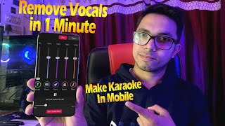 How To Make Karaoke Track  Remove Vocals Of Any Song In Mobile  For both Android amp IOS Users [upl. by Engracia]