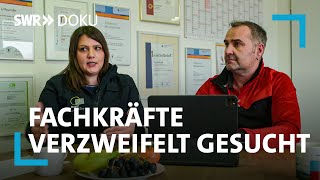 Viele Jobs keine Bewerber – Fachkräfte verzweifelt gesucht  SWR Doku [upl. by Tarabar]