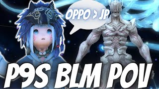 FFXIV  P9S BLM PoV 138820 rDPS  144064 aDPS Party Finder [upl. by Osborne87]