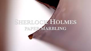 Sherlock Holmes and the Adventure of a Dozen Favourites — Paper Marbling [upl. by Quartana]