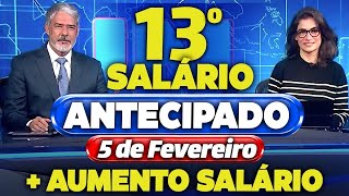 INSS 13 SALÁRIO dos APOSENTADOS com AUMENTO de SALÁRIO em FEVEREIRO NOVO BENEFÍCIO [upl. by Aizirtap]