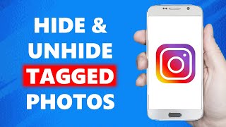 How to HideUnhide Tagged Photos on Instagram [upl. by Eisse]