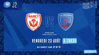 J2 I AS Nancy Lorraine vs US Concarneau en replay 30 I National FFF 20242025 [upl. by Naresh631]