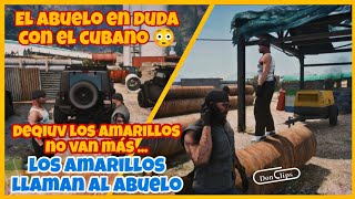 LOS AMARILLOS LLAMAN AL ABUELO DEQIUV LOS AMARILLOS NO VAN MAS LOS AMARILLOS NO VAN MAS [upl. by Wie]