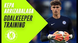 Kepa Arrizabalaga  Goalkeeper Training Chelsea FC [upl. by Aruam]