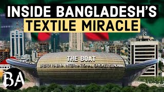 How Bangladesh Became a Global Textile Hub [upl. by Nnaillek]