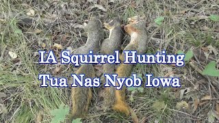 Iowa Squirrel HuntingTua Nas Nyob Iowa 922024 [upl. by Schechter646]