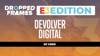 Dropped Frames E3 2021  Devolver Digital [upl. by Nida17]