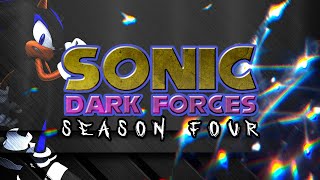 Sonic Dark Forces  Season 4  Ebullience [upl. by Abie988]