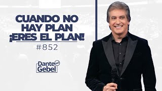 Dante Gebel 852  Cuando no hay plan [upl. by Anital]